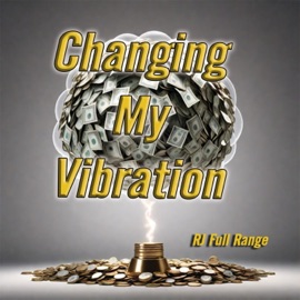 Changing My Vibration Rj Full Range