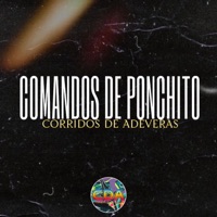 Comandos de Ponchito - Single - Corridos De Adeveras
