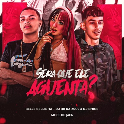 Será Que Ele Aguenta? (feat. MC GG Do Jaca) - Single