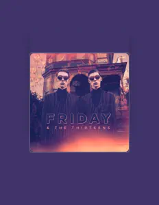 Listen to Friday & The Thirteens, watch music videos, read bio, see tour dates & more!