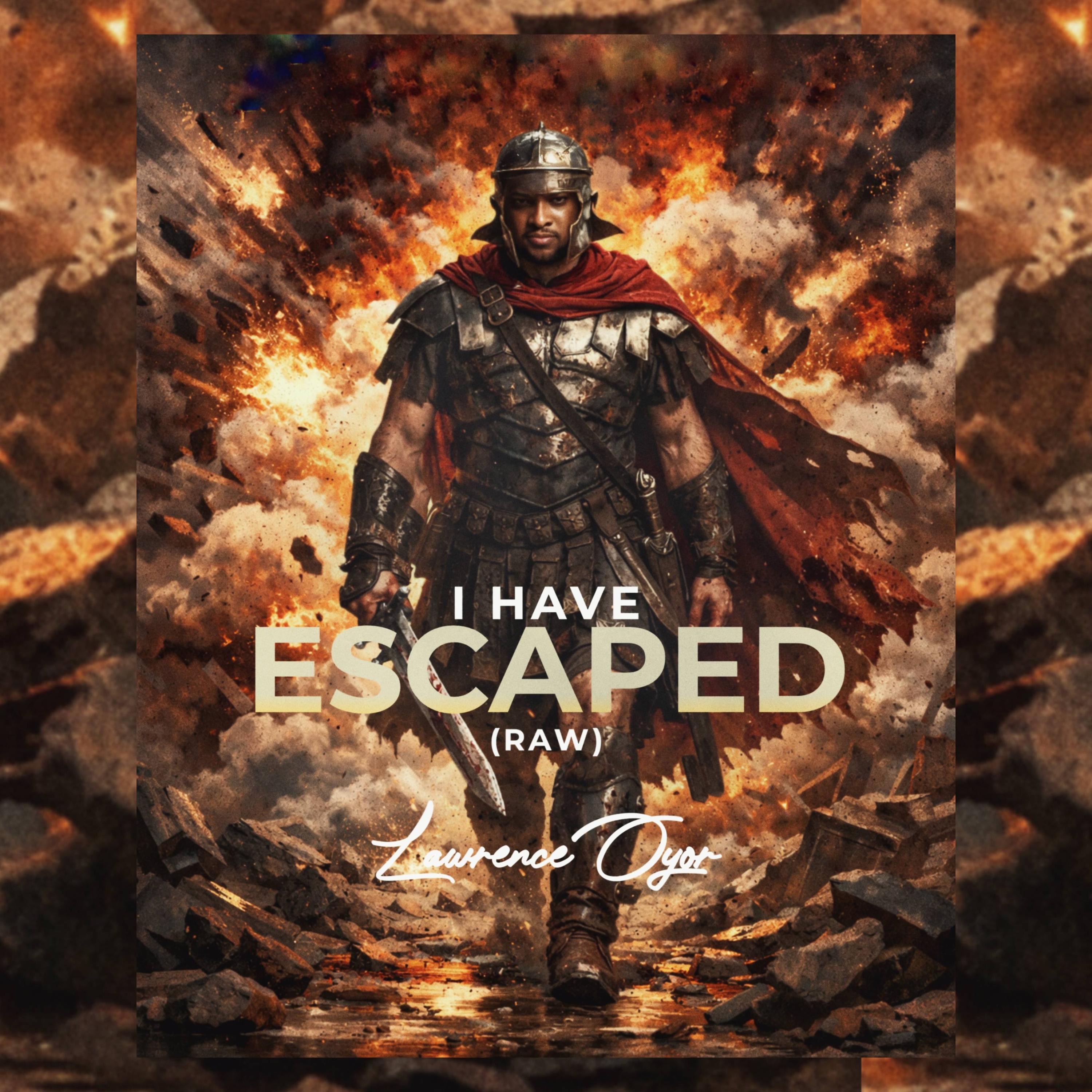 I have escaped - Single