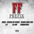 FF PREFIX (feat. Choose Up Cheese, Island Gang Skii, E.P, Lil Lok & KSmoothYG)