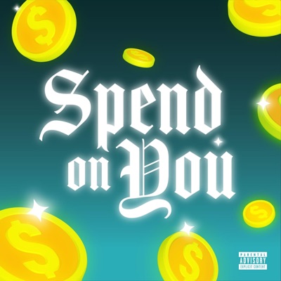 Spend On You (feat. Russ Coson) - Single