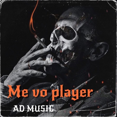 AD MUSIC - Me Vo Player Hu