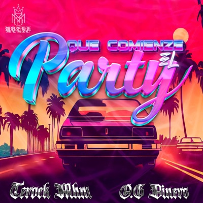 QUE COMIENZE EL PARTY (feat. TEROCK MHM) - Single