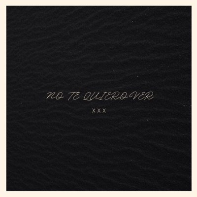 No Te Quiero Ver - Single