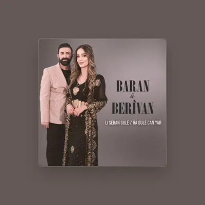 Listen to Baran Berivan, watch music videos, read bio, see tour dates & more!