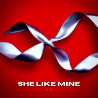 She Like Mine - Single - PH