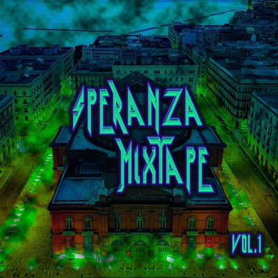 SPERANZA MIXTAPE, Vol. 1 (feat. Crasher)