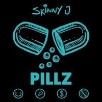 PILLZ - Single - Skinny J
