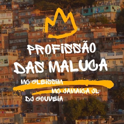 PROFISSÃO DAS MALUCA (feat. Mc Jamaica JL & Mc Gleissim) - Single