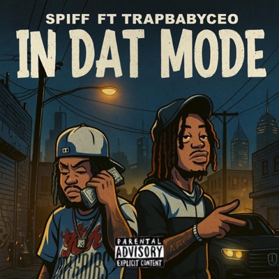 In Dat Mode (feat. TrapBabyCEO) - Single