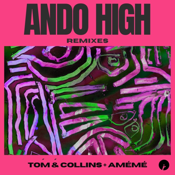 Ando High (Remixes) - EP