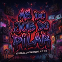 As do Job do Pilar - Single - Mc Robozão