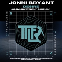 Desire (Cosmic Butterfly 34 Remix) - Single - Jonni Bryant