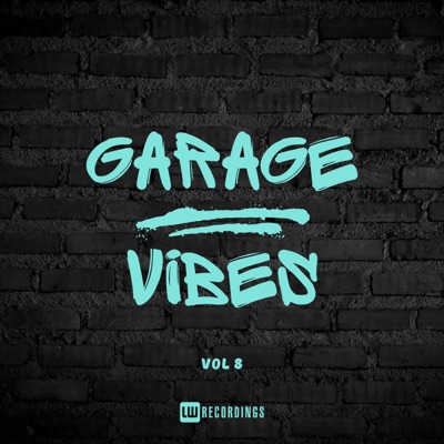 Garage Vibes, Vol. 08