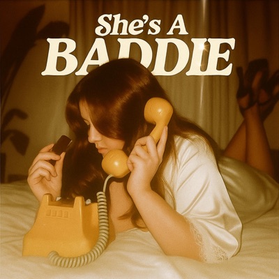 She's a Baddie - Single