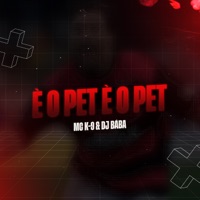È o Pet È o Pet - Single - MC K9 & DJ Bába