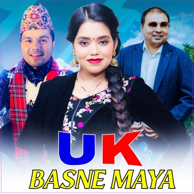 Song - UK Basne Maya - Badri Sapkota & Shanti Shree Pariyar