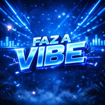 FAZ A VIBE - Single