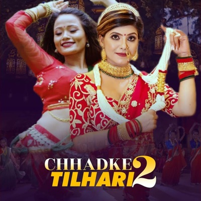 Chhadke Tilhari 2 (feat. Shiva Hamal) [with Preeti Ale] - Single