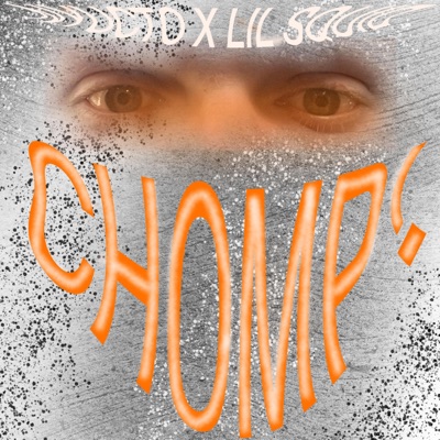 CHOMP! (feat. LIL SQUID & PULSE) - Single