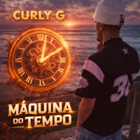 Máquina do Tempo - Single - Curly G