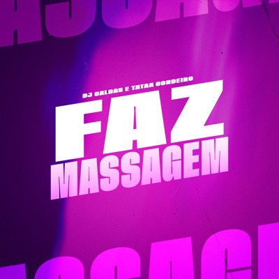 Faz Massagem - Single