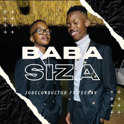 BabaSiza (feat. Teekay) - Single