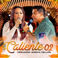 Caliente 02 - Single - Peruanno & Márcia Fellipe
