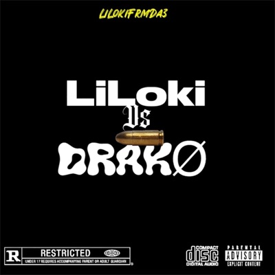 LiLoki Vs Drakø