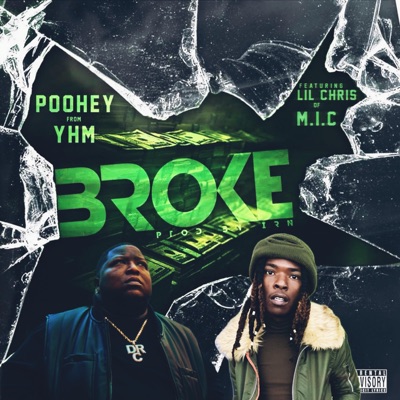 Broke (feat. Lil Chris) - Single
