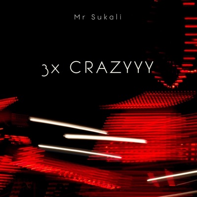 3X CRAZYYY - Single