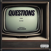 Questions (feat. Steez) - Single - OG THiN