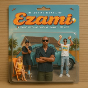 Ezami (feat. Mpho Spizzy, Danon XII & Convey)