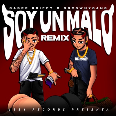 Soy un Malo Remix - Single