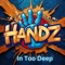 Fortune - HandzOnDeck Muzik lyrics