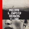 Jimpster, Care, Philippa - Dreaming (Edit)	
