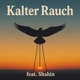 Kalter Rauch feat Shahin Single