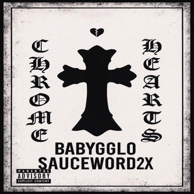Chrome Heart (feat. SauceWorld2x) - Single