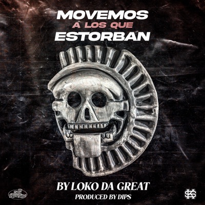 Movemos A Los Que Estorban - Single