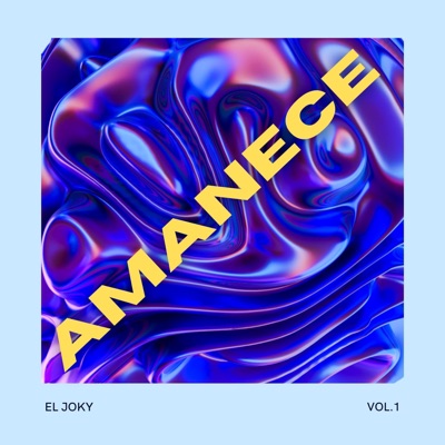 AMANECE (feat. EL JOKY) - Single