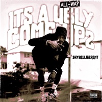 It's A Ugly Come Up 2 - ShyBelligerent