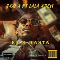 RICH RASTA (feat. LALA ADEN) - Single - JAXPA