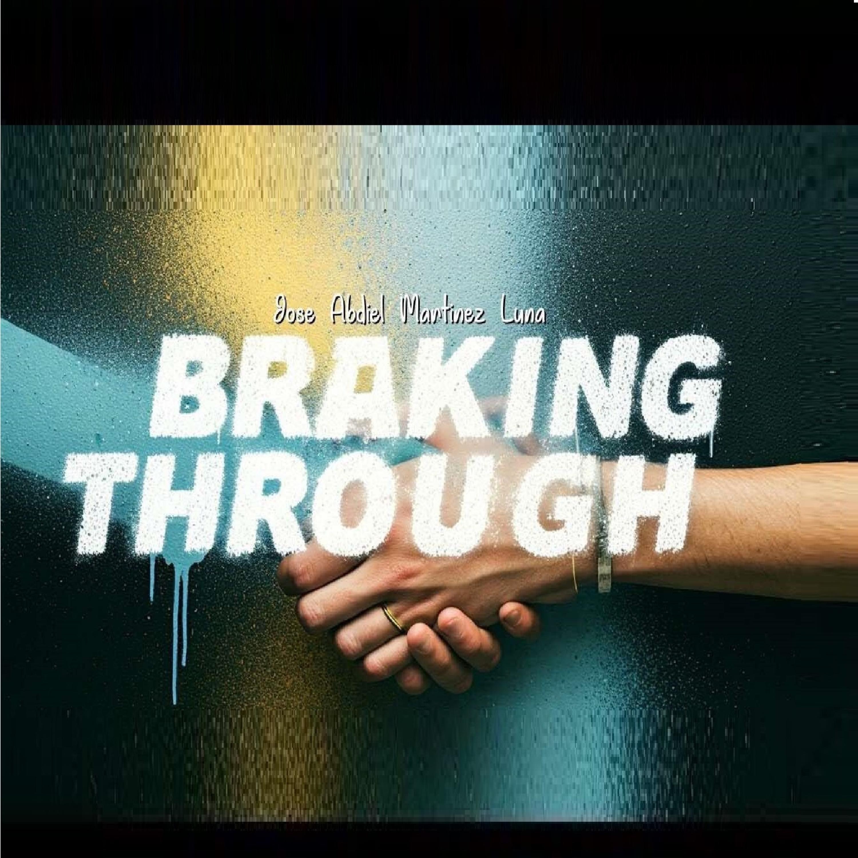 BREAKING THROUGH - Single