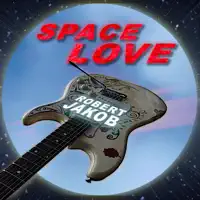 Space Love — ROBERT JAKOB