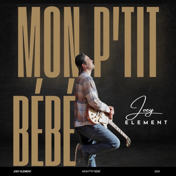 Pochette - JOEY ELEMENT - MON P'TIT BEBE