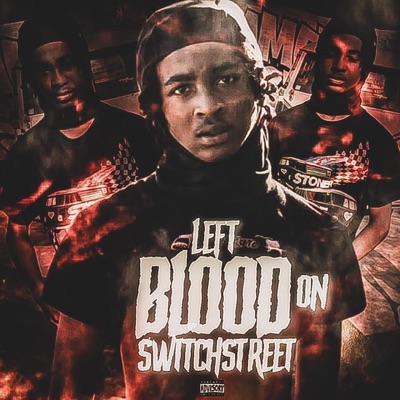 LEFT Blood on Switch Street