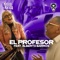 El Profesor (feat. Alberto Barros) - Nasua Narica lyrics