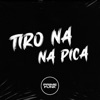 Tiro na na Pica - Single